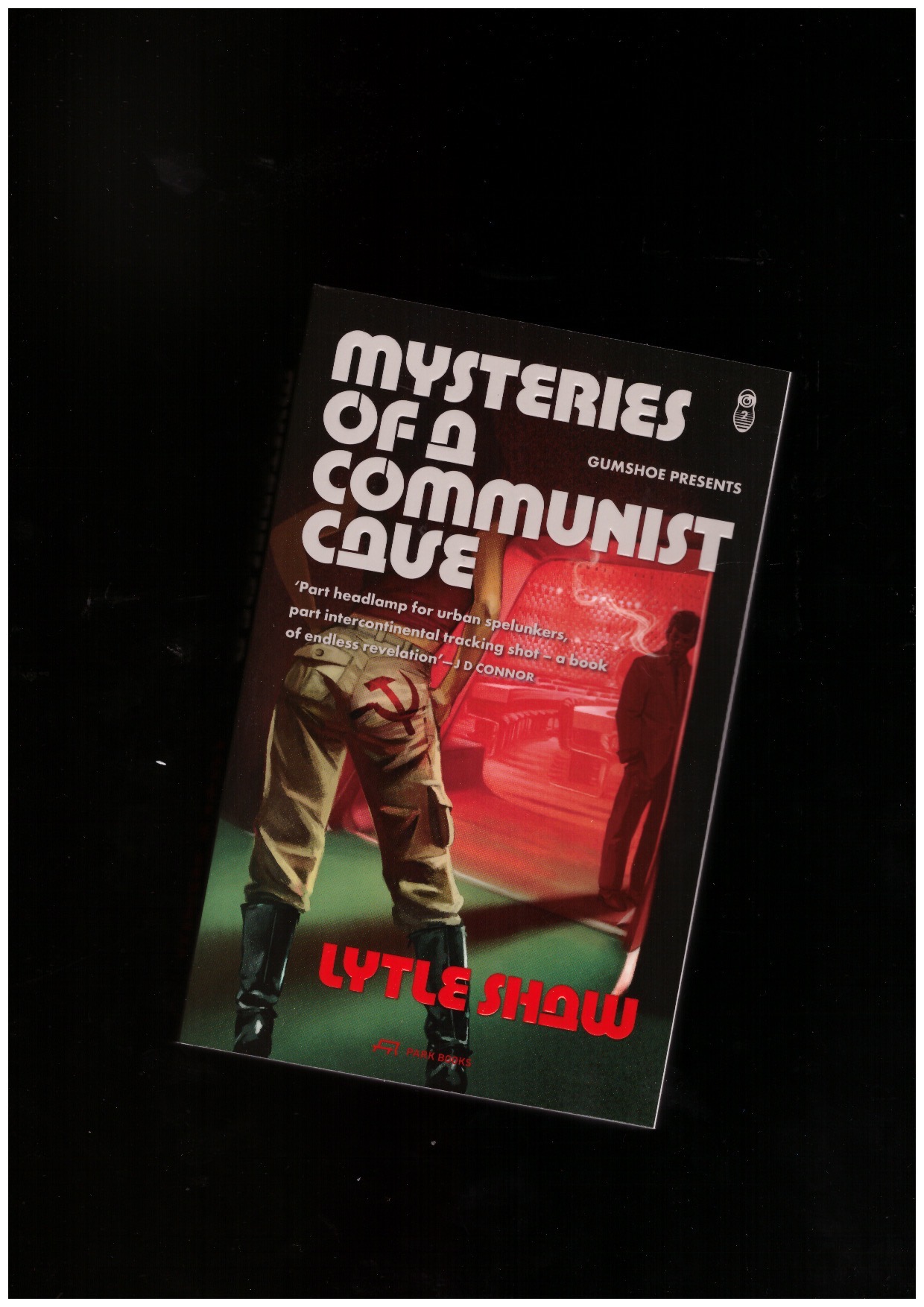 SHAW, Lytle - Mysteries of a Communist Cave